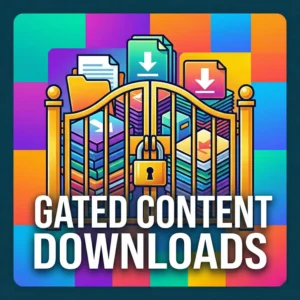 Gated Content Downloads