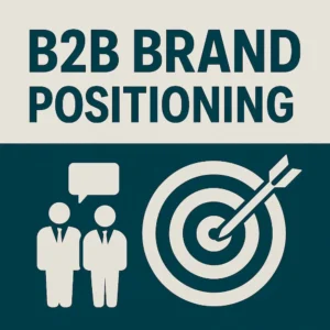 B2B Brand Positioning