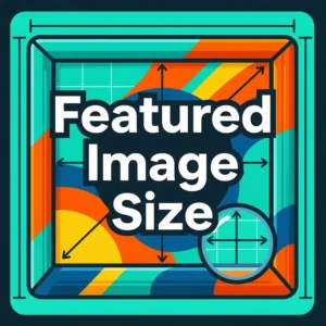 WordPress Featured Image Size